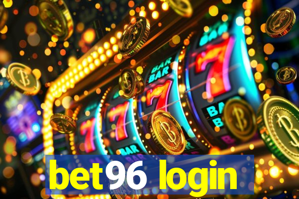 bet96 login